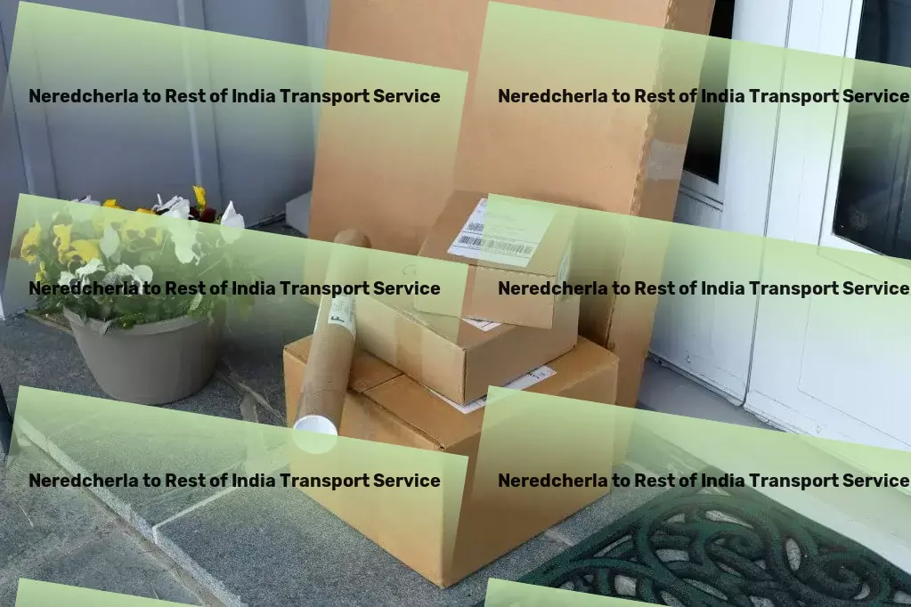 Neredcherla to Rest Of India Transport Seamless, fast, and reliable - your Indian transport solution! - Professional courier logistics