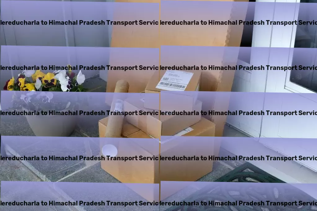 Nereducharla to Himachal Pradesh Transport Bringing smarter solutions to your daily commute! - Advanced cargo logistics