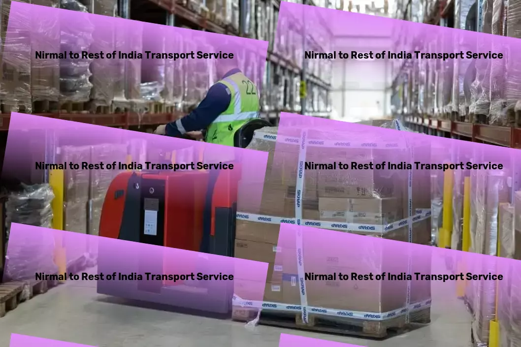 Nirmal to Rest Of India Transport Local goods forwarding services