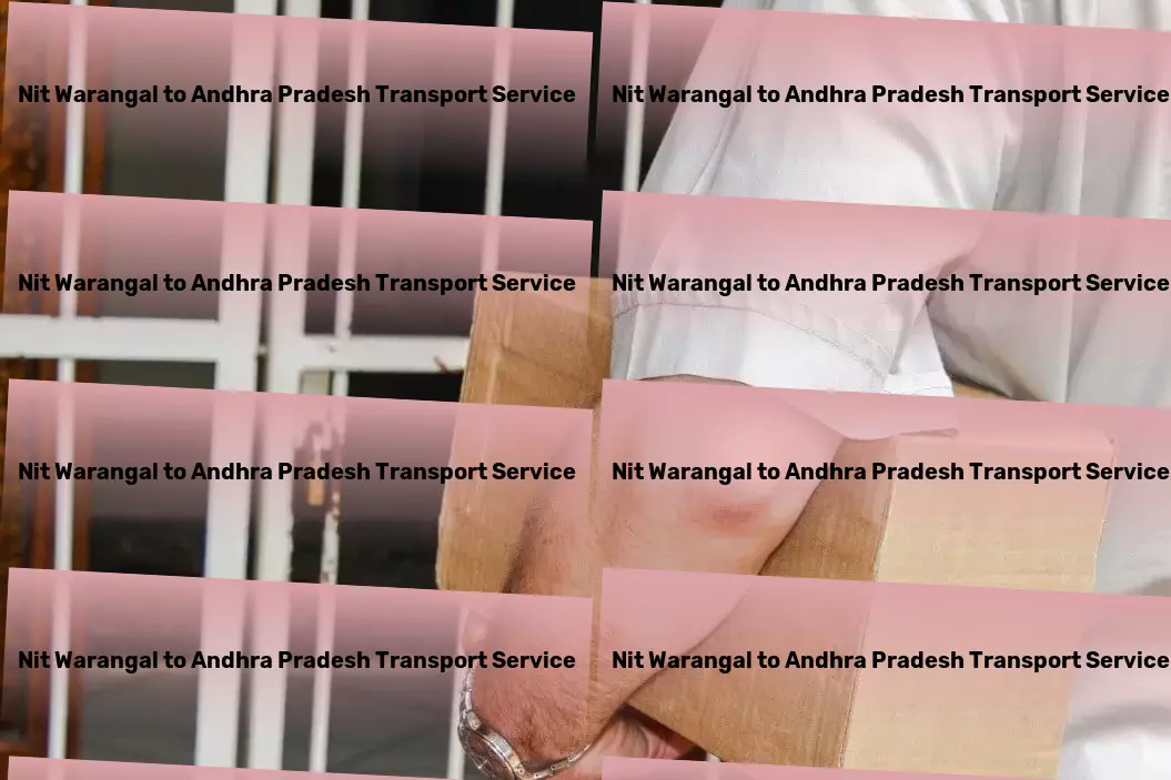 Nit Warangal to Andhra Pradesh Transport Pioneering advancements in sustainable living solutions! - Professional courier services