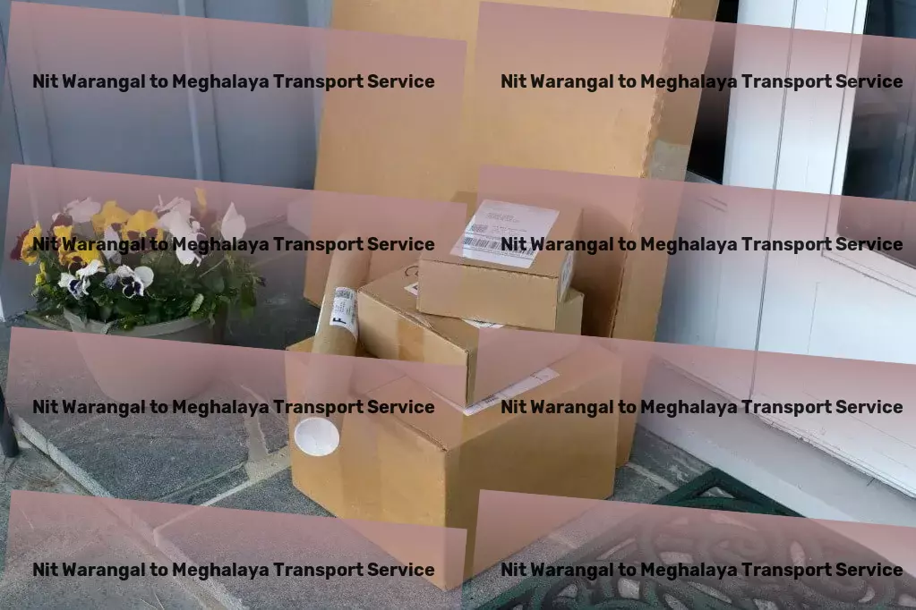 Nit Warangal to Meghalaya Transport City-to-city freight forwarding