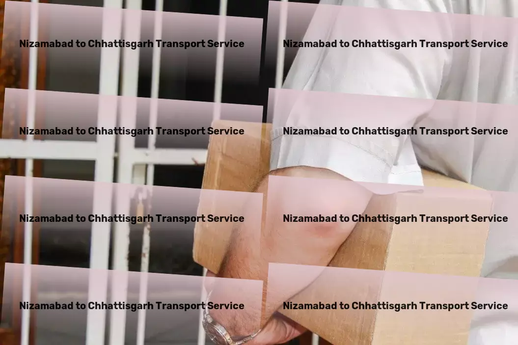 Nizamabad to Chhattisgarh Transport Major logistics provider