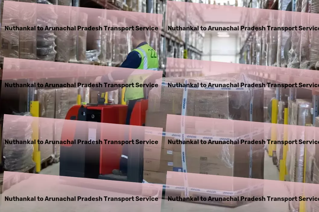 Nuthankal to Arunachal Pradesh Transport Relocation transport operations