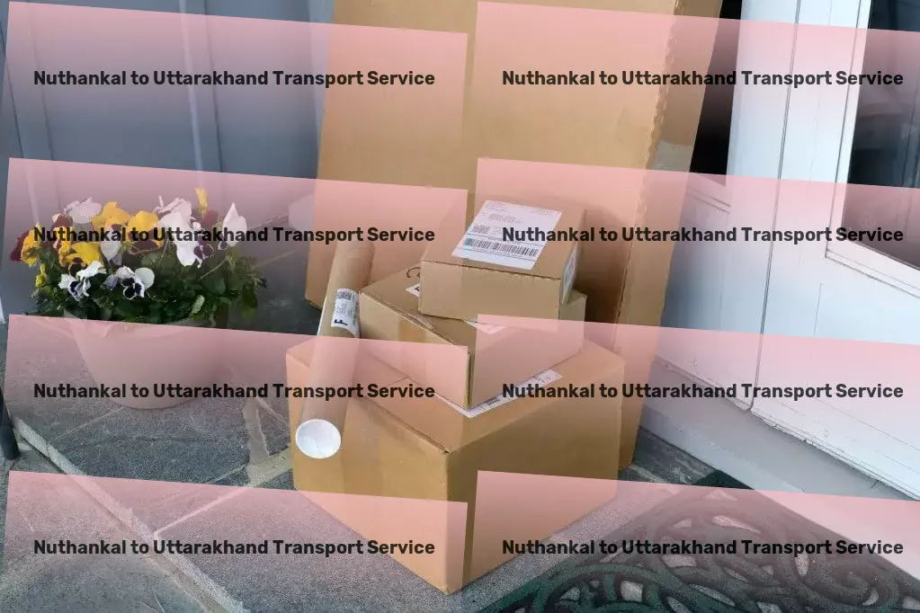 Nuthankal to Uttarakhand Transport Optimizing logistics in India with cutting-edge technology! - Residential delivery solutions