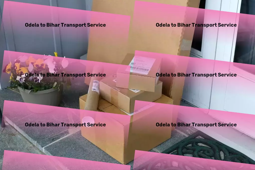 Odela to Bihar Transport A bold approach to addressing India's logistical challenges. - Citywide goods forwarding