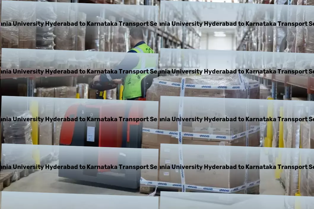 Osmania University Hyderabad to Karnataka Transport Local logistics solutions