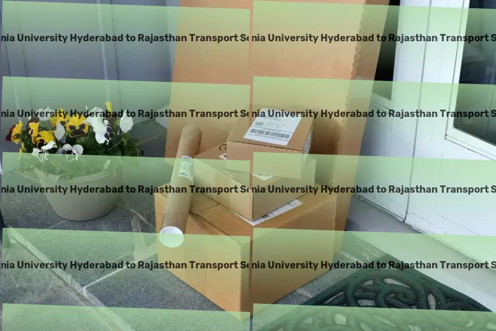 Osmania University Hyderabad to Rajasthan Transport Logistic efficiency