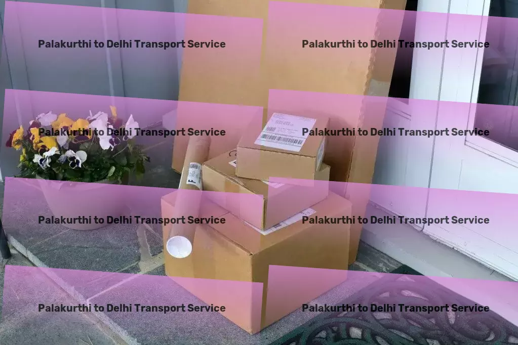 Palakurthi to Delhi Transport Specialized goods operations