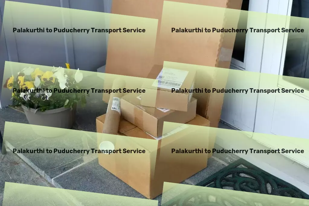 Palakurthi to Puducherry Transport Fast furniture delivery