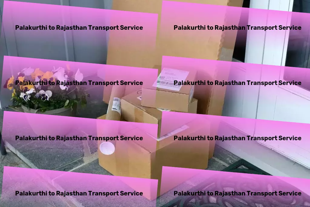 Palakurthi to Rajasthan Transport Urban freight and logistics