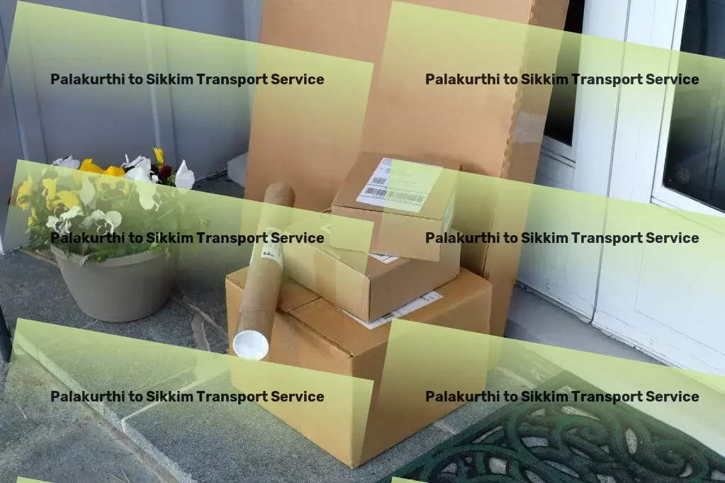 Palakurthi to Sikkim Transport Expertise that drives the best transport solutions in India! - Advanced package forwarding