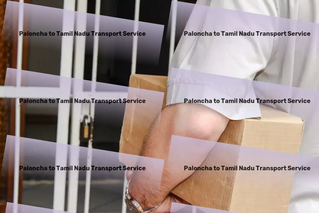 Paloncha to Tamil Nadu Transport Advanced freight forwarding