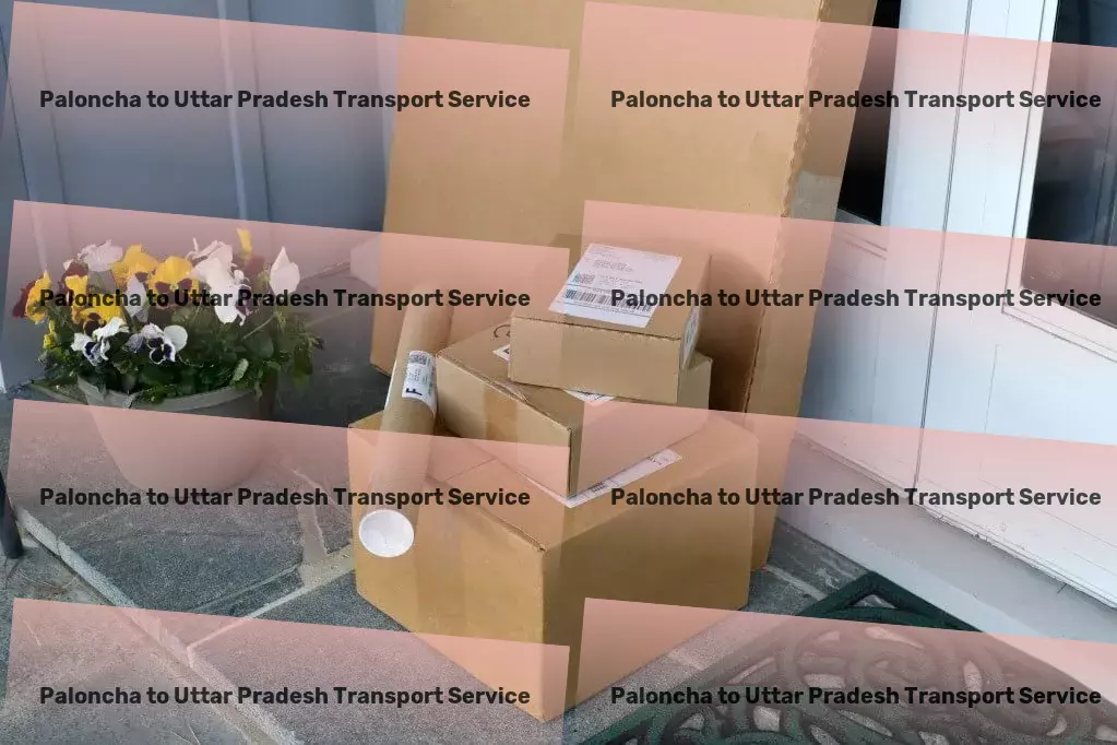 Paloncha to Uttar Pradesh Transport Freight parcel logistics