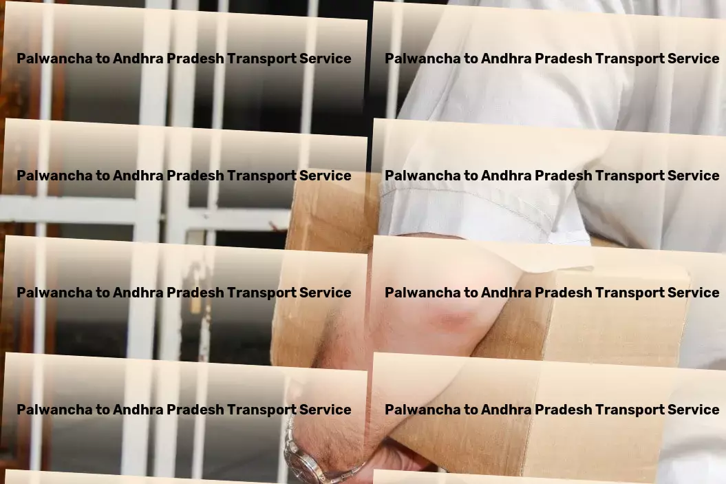 Palwancha to Andhra Pradesh Transport Regional logistics services