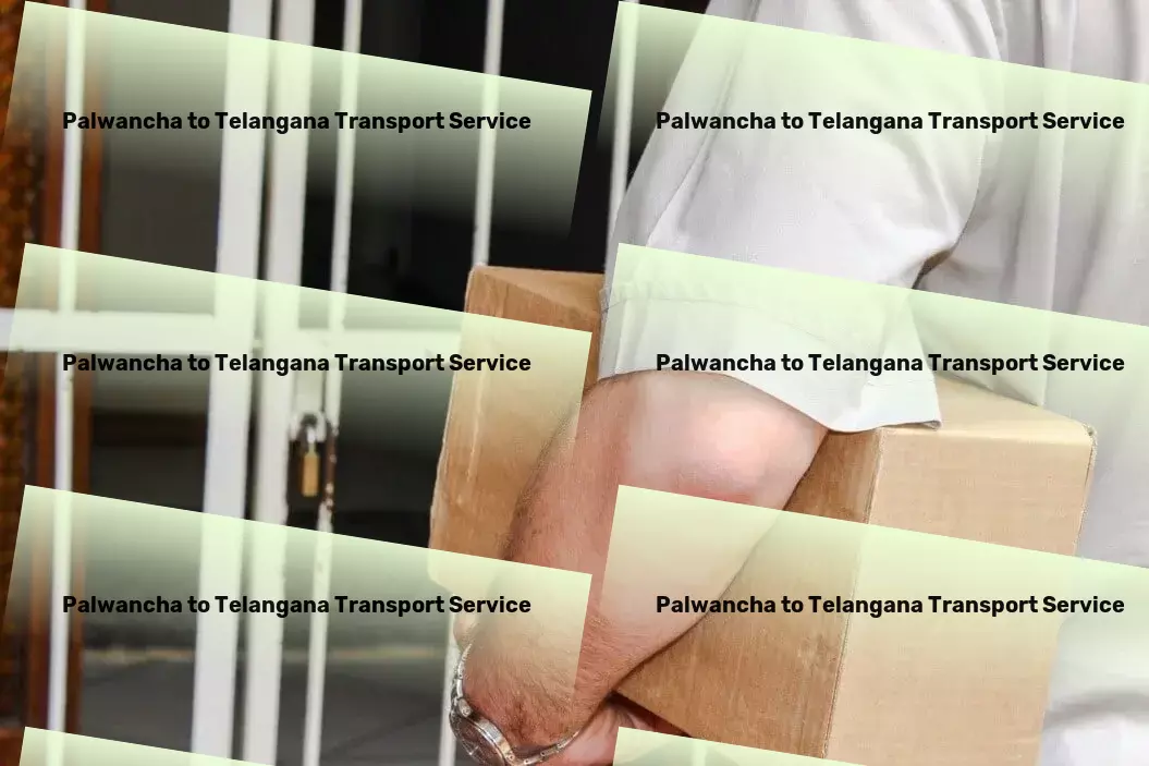 Palwancha to Telangana Transport Explore the world with our travel insights! - Advanced package logistics