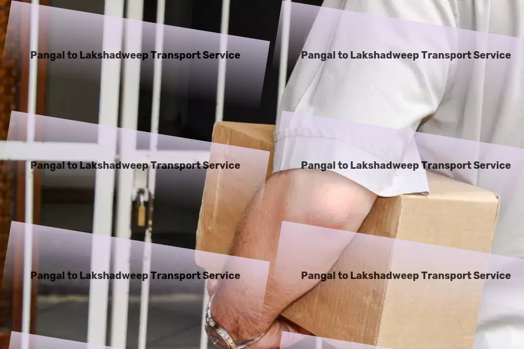 Pangal to Lakshadweep Transport Commercial trucking operations