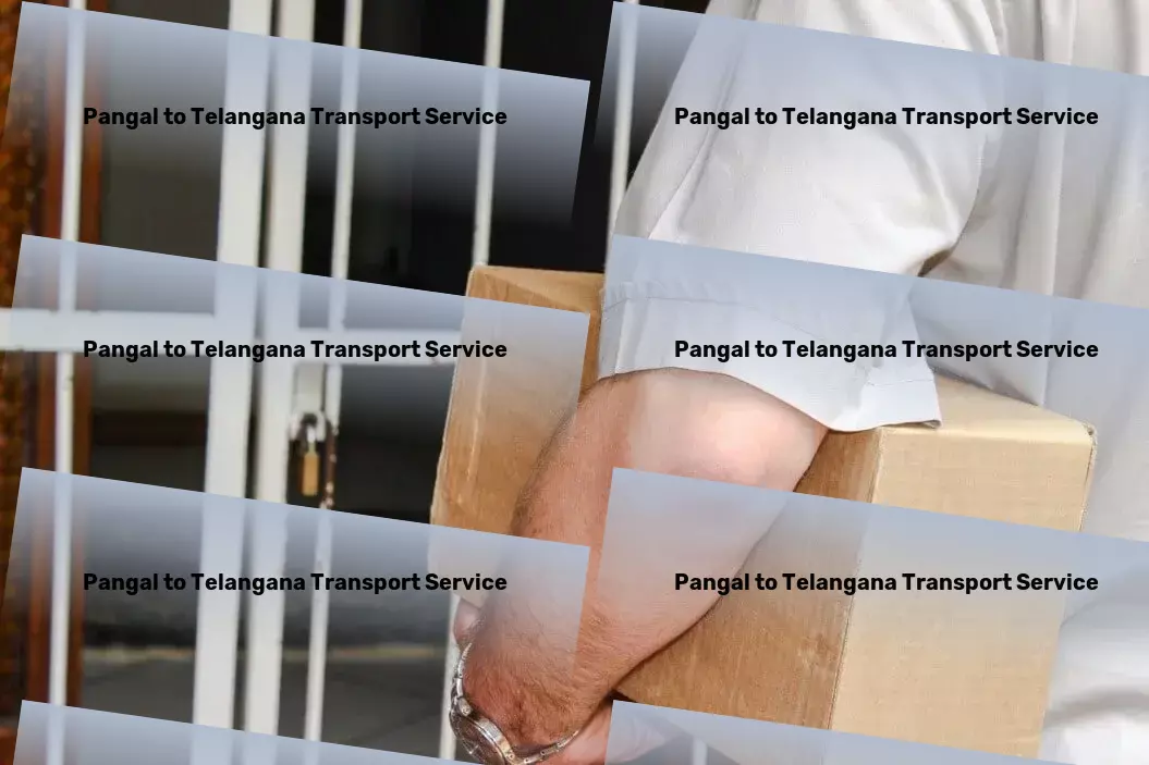 Pangal to Telangana Transport Major cargo transport