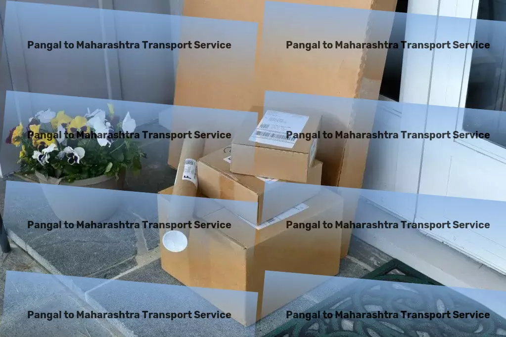 Pangal to Maharashtra Transport Ensuring smooth transportation of goods across India! - Heavy cargo logistics