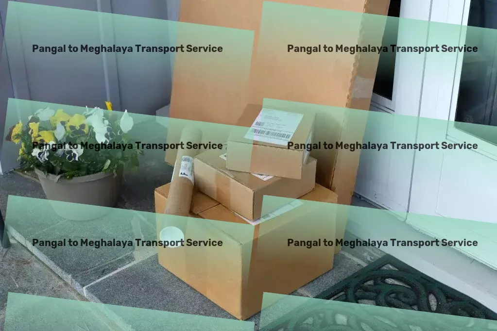 Pangal to Meghalaya Transport A fresh perspective on logistics in India, delivered! - Efficient freight operations