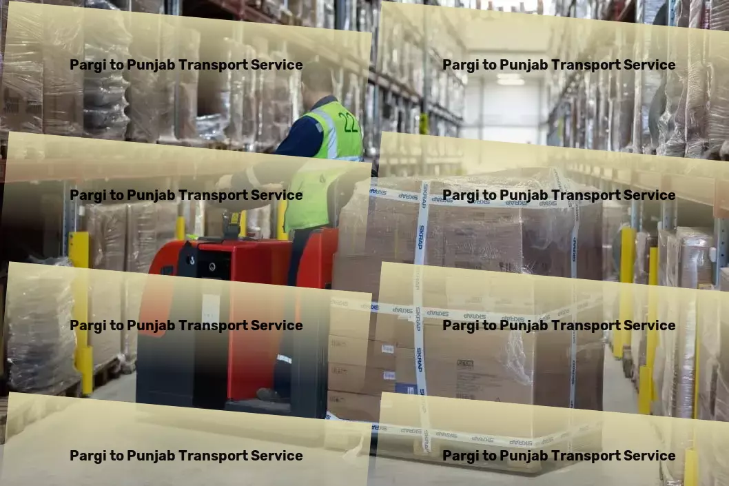 Pargi to Punjab Transport {Your logistical dreams realized with our Indian expertise. - Nationwide logistics provider