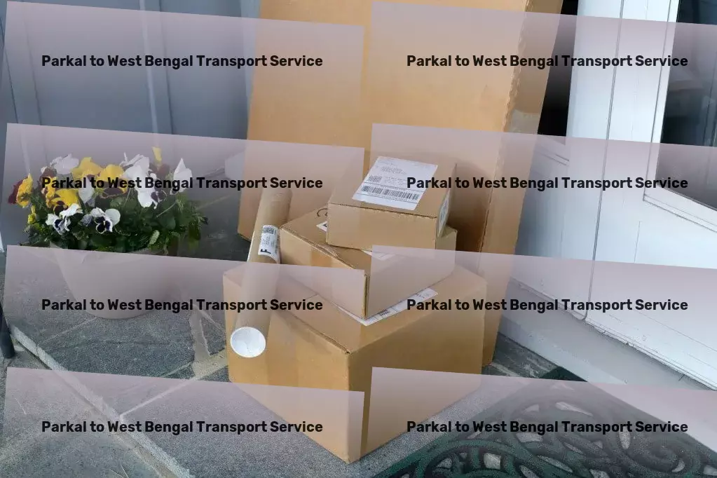 Parkal to West Bengal Transport Professional courier operations