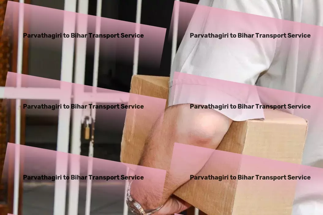 Parvathagiri to Bihar Transport Customized transport solutions