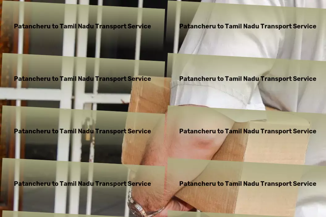 Patancheru to Tamil Nadu Transport Urban courier services