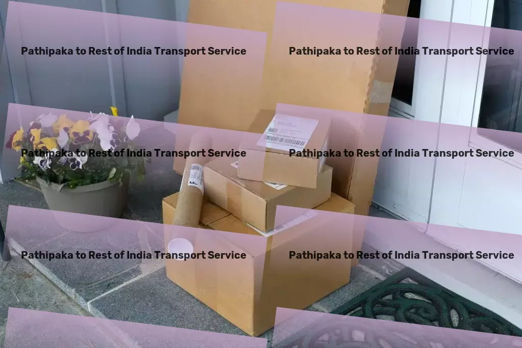 Pathipaka to Rest Of India Transport The smart way to travel through your city! - Fast transport services